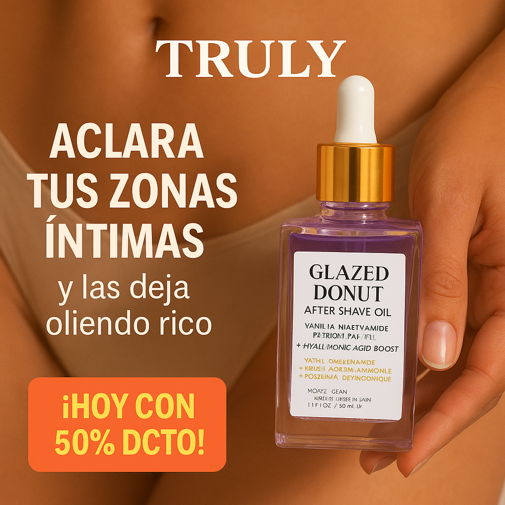 Aceite intimo Truly® Aclara tus zonas intimas y las deja oliendo rico 💥HOY CON 50% DCTO